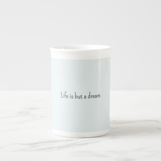 Romantic Blue Life is but a dream Bone China Mug (Front)
