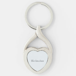Romantic Blue Life is but a dream Key Ring