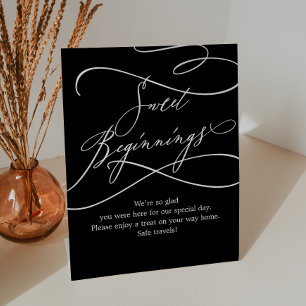 Romantic Calligraphy Dark Black Sweet Beginnings Pedestal Sign