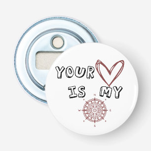 Romantic Compass Love Quote Gift  Bottle Opener
