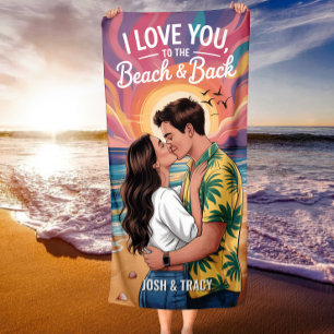 Romantic Couple Gift with Coastal Vibes I Love You Beach Towel