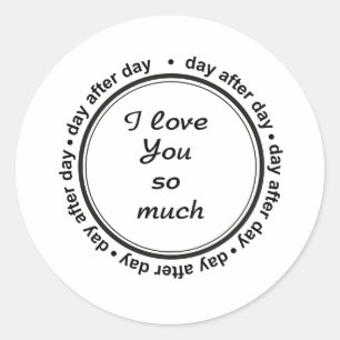 Romantic For Him, Her, I Love You Classic Round Sticker