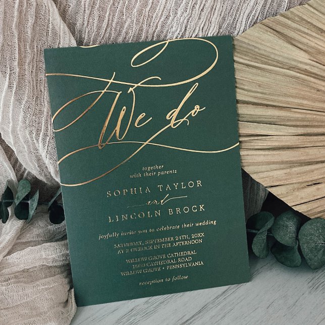 Romantic Gold Foil Emerald Flourish We Do Wedding (Creator Uploaded)