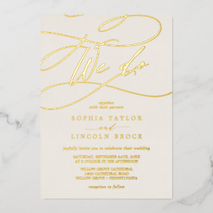 Romantic Gold Foil Ivory Flourish We Do Wedding