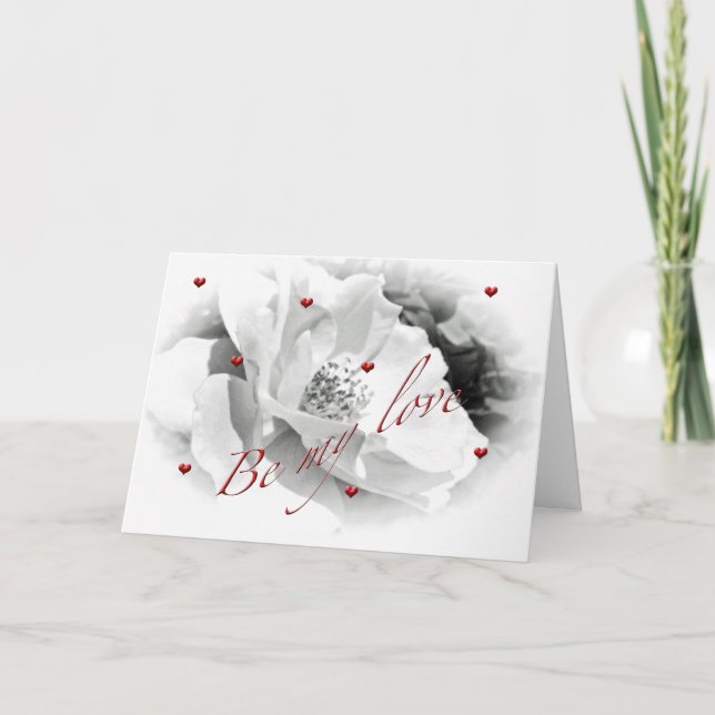 Romantic Greeeting Card - Be My Love - Rose - B&W (Front)
