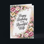 Romantic Happy Birthday Card for Wife<br><div class="desc">Make your wife’s birthday unforgettable with this heartfelt and beautifully designed romantic birthday card.
Featuring the loving message “Happy Birthday to My Beautiful Wife” surrounded by soft watercolor florals and delicate gold heart accents,  this design captures grace,  devotion,  and deep affection.</div>