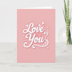Romantic I Love You Blush Pink Card