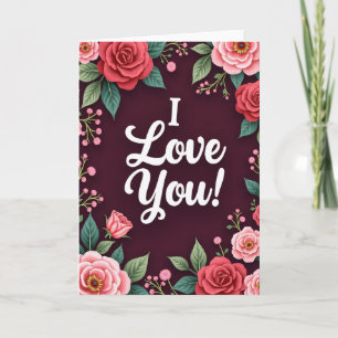 Romantic I Love You Rose Card