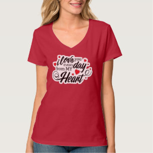 Romantic Love Quote T-Shirt