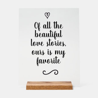 Romantic Love Story Calligraphy Wedding Acrylic Sign
