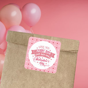 Romantic 'Love You Every Day' Design for Valentine Square Sticker