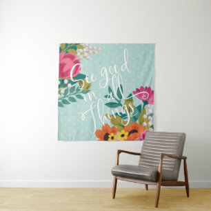 Romantic Luxe XI See Good in All Things Tapestry