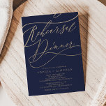 Romantic Navy Calligraphy Rehearsal Dinner Invitation<br><div class="desc">This romantic navy calligraphy rehearsal dinner invitation is perfect for a simple wedding rehearsal. The modern classic design features fancy swirls and whimsical flourishes with gorgeous elegant hand lettered faux champagne gold foil typography. Please Note: This design does not feature real gold foil. It is a high quality graphic made...</div>