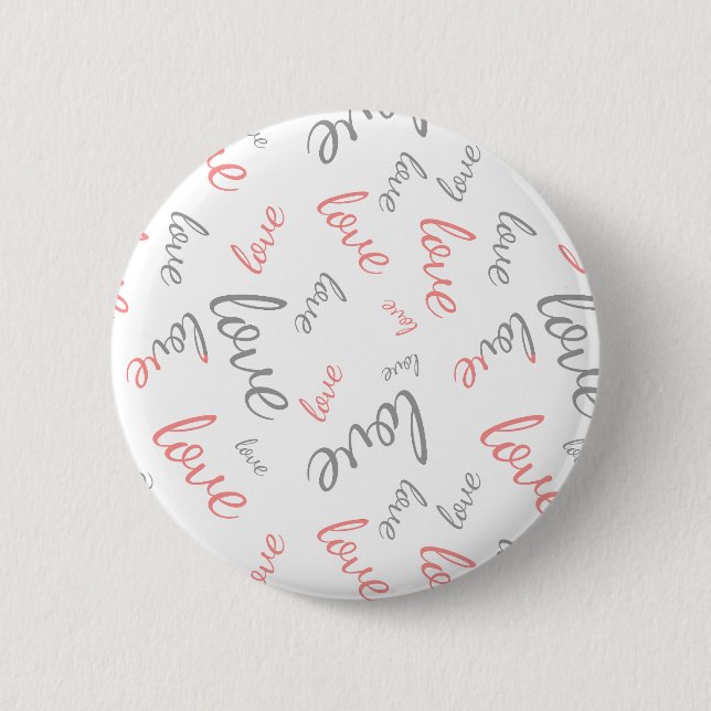 Romantic Pink and Grey Love Script Cursive 6 Cm Round Badge (Front)