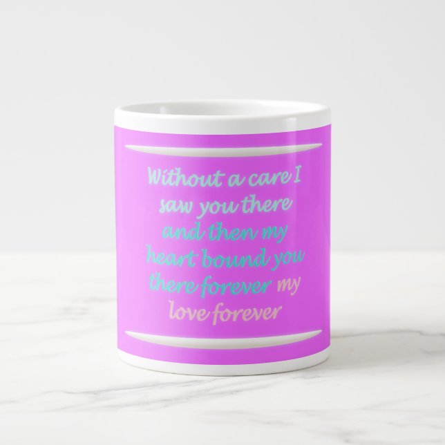 Romantic poem about forever large coffee mug (Front)