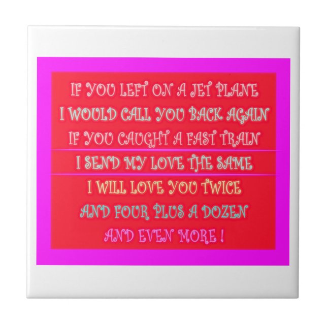 Romantic poems art for your loved one tile (Front)