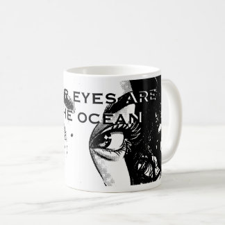 Romantic Pop Art Eyes: "Your Eyes Are the Ocean" G Coffee Mug