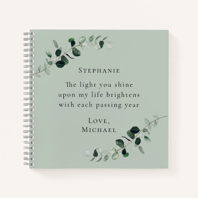 Romantic Quote Personalised Sage Eucalyptus Notebook (Front)