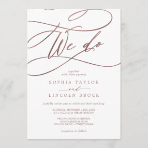 Romantic Rose Gold Calligraphy We Do Wedding Invitation
