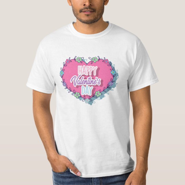 Romantic Valentine’s Day Quote T-Shirt (Front)