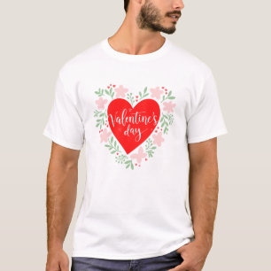 Romantic Valentine’s Day Quote  T-Shirt