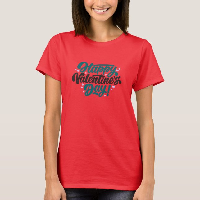 Romantic Valentine’s Day Quote T-Shirt (Front)