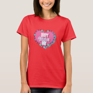 Romantic Valentine’s Day Quote T-Shirt