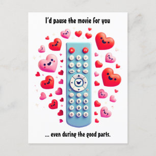 Romantic Valentine's Day I'd Pause the Movie Holiday Postcard