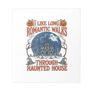 Romantic Walks Through Haunted House Ghost Pumpkin Notepad