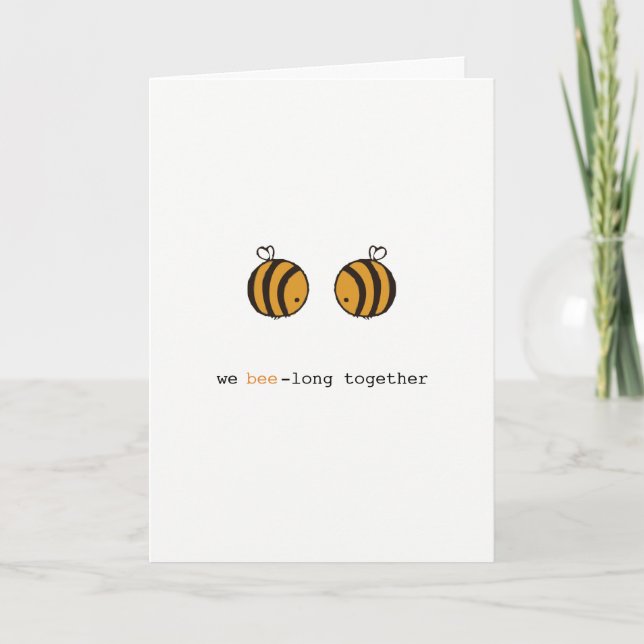 Romantic We bee-long togheter bee pun card (Front)