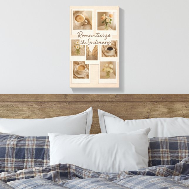 Romanticise the Ordinary – Aesthetic Polaroid Wall Canvas Print (Insitu(Bedroom))