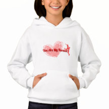 Romatic Valentine's Day Hoodie "You Are My Forever
