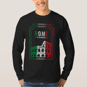 Rome Colosseum Italy Italia Roman Amphitheatre Anc T-Shirt