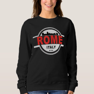 Rome Colosseum Roma Italia Sweatshirt