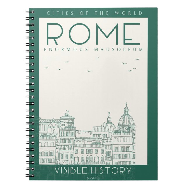Rome Notebook: Living History Notebook (Front)