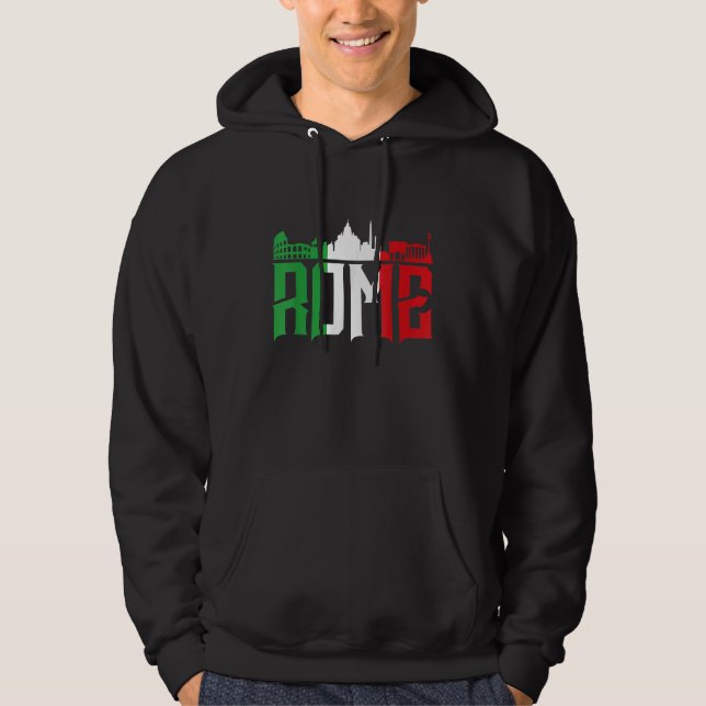 Rome Skyline     Italy       For All Italians Hoodie (Front)