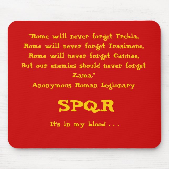 "Rome will never forget . . .", Mousepad, Red Mouse Mat (Front)