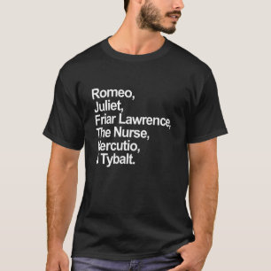 Romeo And Juliet Characters William Shakespeare T-Shirt