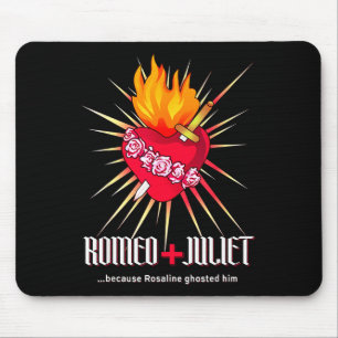 Romeo And Juliet Sacred Heart, Ghosted By Rosaline Mouse Mat