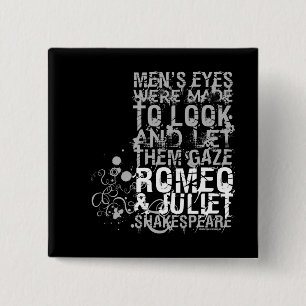 Romeo & Juliet Men Quote 15 Cm Square Badge