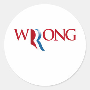 Romney is Wrong Classic Round Sticker