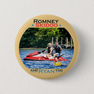 Romney Skidoo and Ryan, too 6 Cm Round Badge