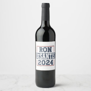 Ron DeSantis 2024  Wine Label