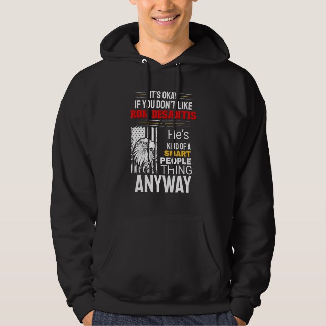 Ron Desantis For Smart People Retro USA American F Hoodie (Front)