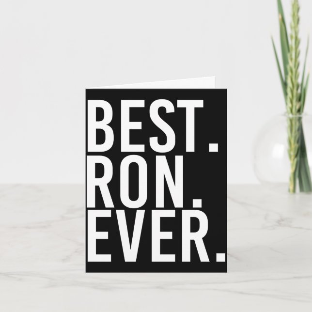 Ron ever funny men father's gift idea performance  card (Front)