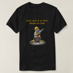 "Ron or Tom" T-Shirt