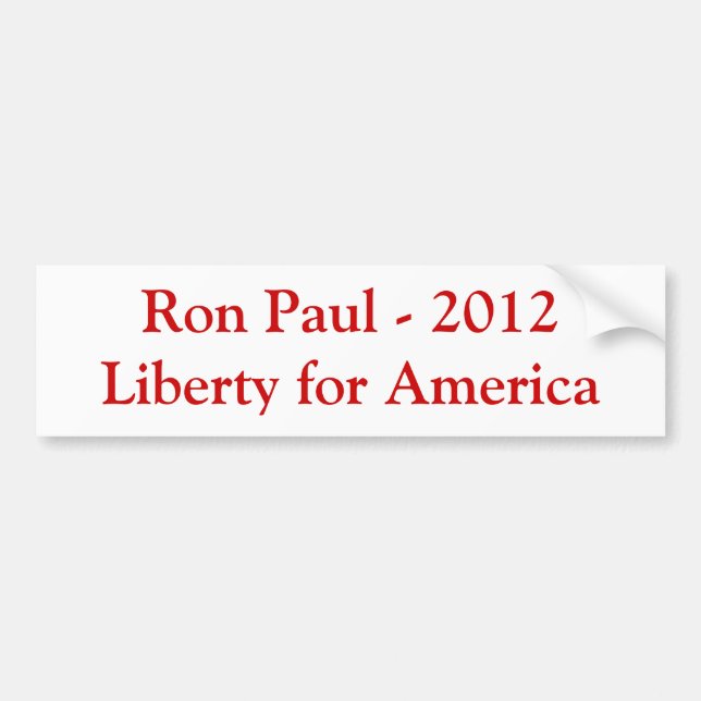 Ron Paul - 2012 Liberty for America Bumper Sticker (Front)