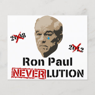Ron Paul 2012 Revolution Neverlution Flyer