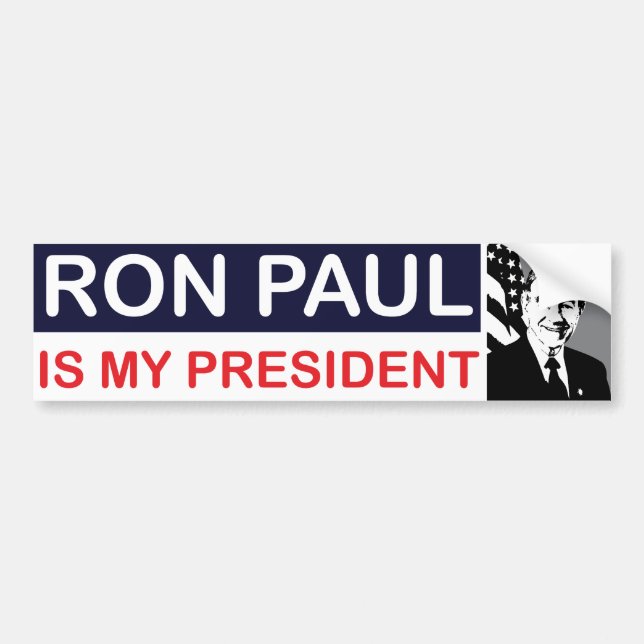 Ron Paul is my President Bumper Sticker (Front)