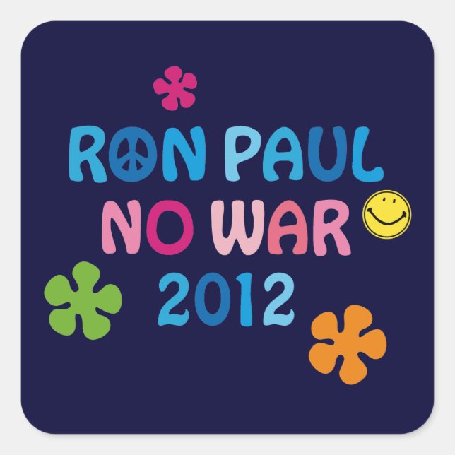 Ron Paul - No War - 2012 Square Sticker (Front)